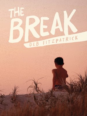 cover image of The Break